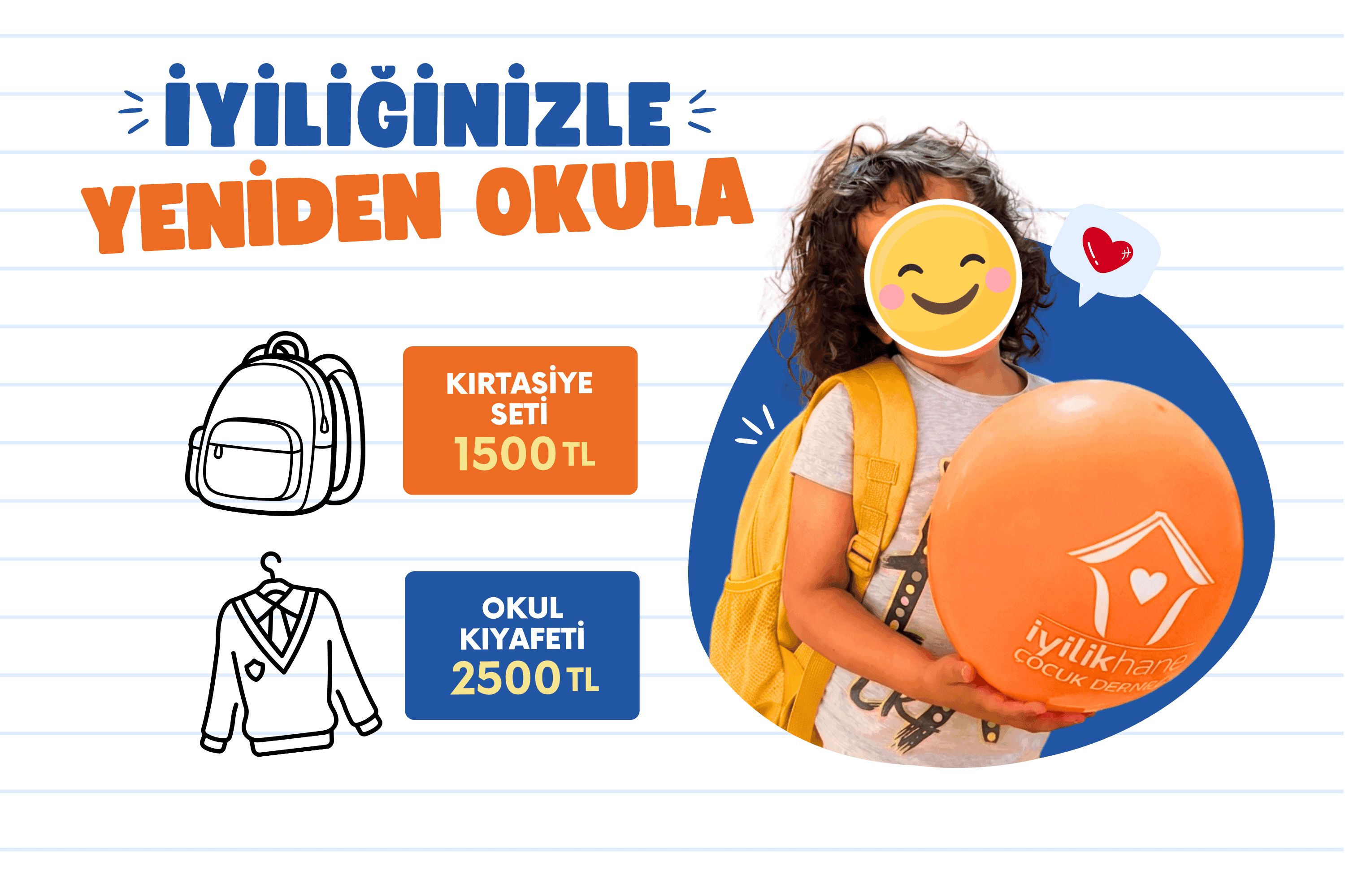 İyiliğinizle Yeniden Okula