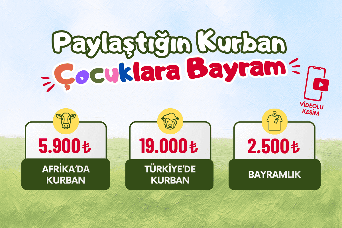 Paylaştığın Kurban Çocuklara Bayram!